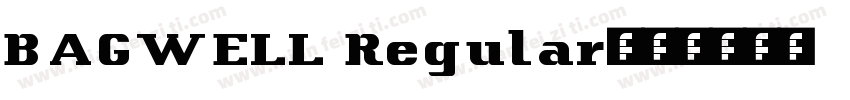 BAGWELL Regular字体转换